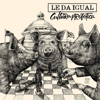 Le Da Igual By Cultura Profética's cover