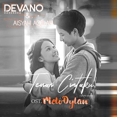 Teman Cintaku (From "Melodylan" Original Motion Pictures) By Devano, Aisyah Aqilah Azhar's cover