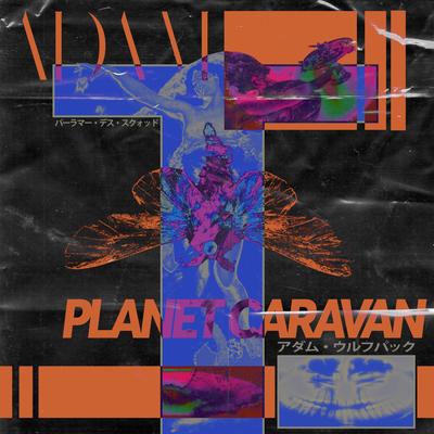 Planet Caravan By ΛΔΛΜ's cover