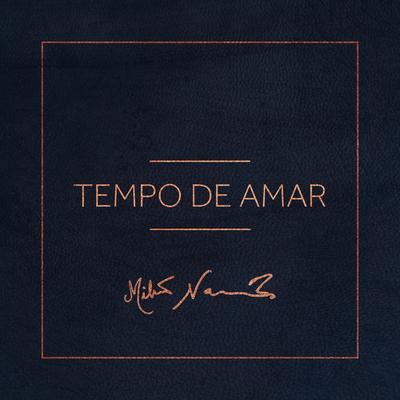 Tempo de Amar By Milton Nascimento's cover