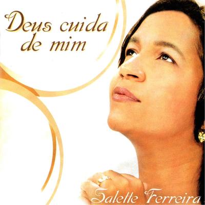 Deus Cuida de Mim By Salette Ferreira's cover