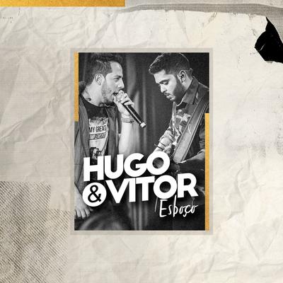 Só Não Vem Com Oi By Hugo & Vitor's cover