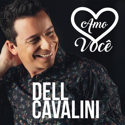 Amo Você By Dell Cavalini, Eduardo Costa's cover