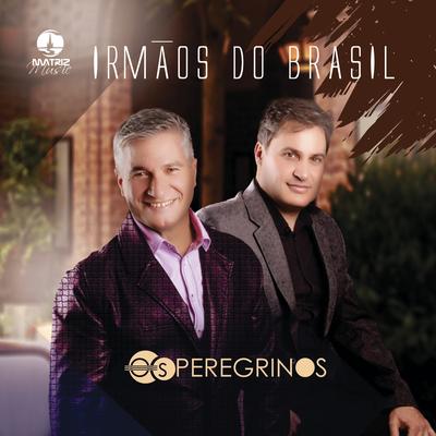 Chamados por Deus By Os Peregrinos, Matriz Music's cover