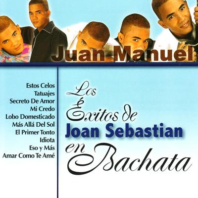 Los Éxitos de Joan Sebastian en Bachata's cover