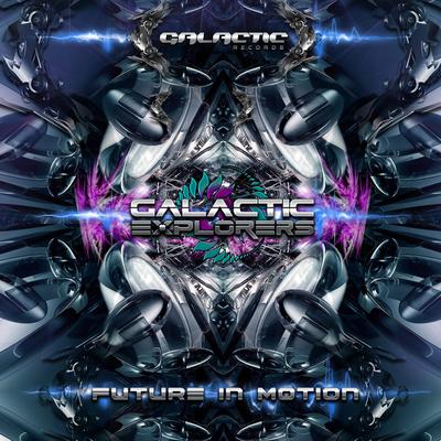 Future in Motion By Galactic Explorers's cover