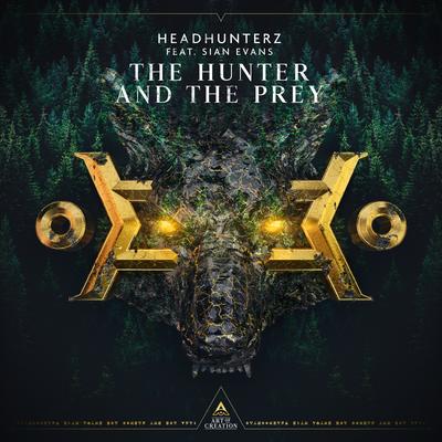 The Hunter And The Prey By Headhunterz, Sian Evans's cover