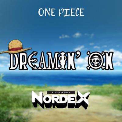 DREAMIN' ON (One Piece) By Nordex's cover