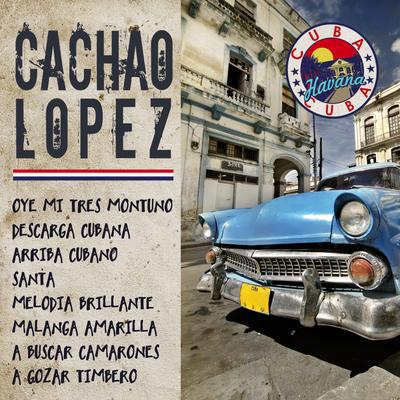 Oye mi tres montuno By Cachao López's cover