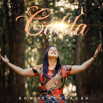 Som de Adoração By Calita Ribeiro's cover