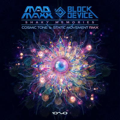 Shaky Memories By Mad Maxx, Block Device, Static Movement, Cosmic Tone's cover