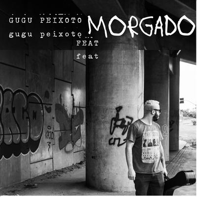 Quando Eu Te Dei By Gugu Peixoto, Morgado's cover
