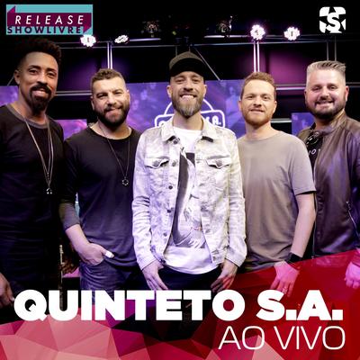 Quinteto S.A. No Release Showlivre (Ao Vivo)'s cover