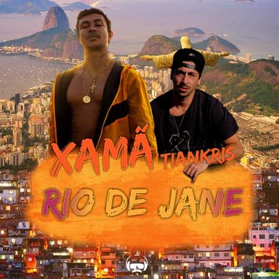 Rio de Janê By Xamã, Bagua Records, CMK, Tiankris's cover