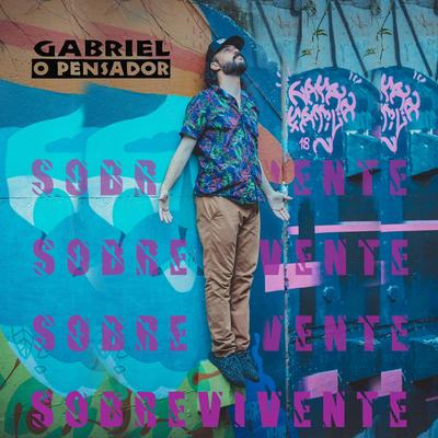 Sobrevivente By Gabriel O Pensador's cover