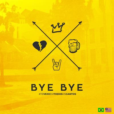 Bye Bye (Ao Vivo) By Marília Mendonça's cover