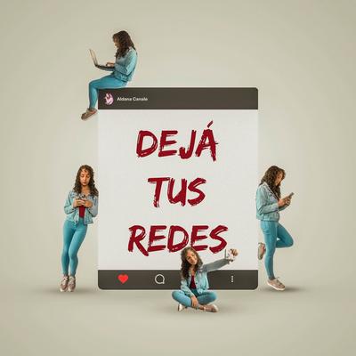 Dejá Tus Redes By Aldana Canale's cover