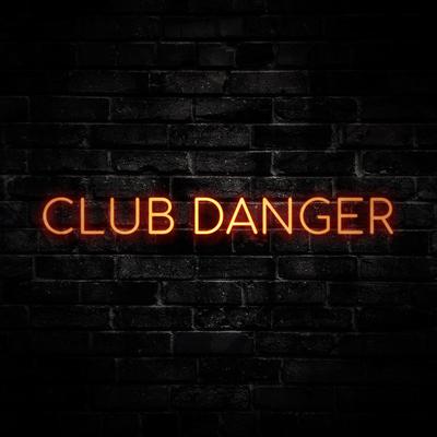 Club Danger's cover
