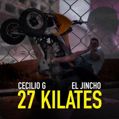 27 Kilates By El Jincho, Cecilio G.'s cover