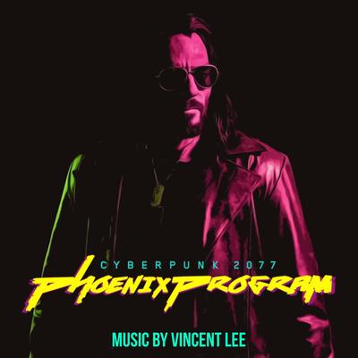 Phoenix Program (From Cyberpunk 2077: Johnny Silverhand Fan Film)'s cover