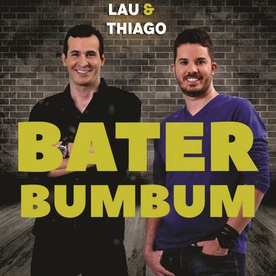 Bater Bumbum By Lau & Thiago's cover