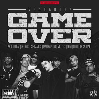 Game Over By Coruja Bc1, Maltrapilho, Muzzike, Theo, Godô, Dr Caligari, Veagadoiz's cover