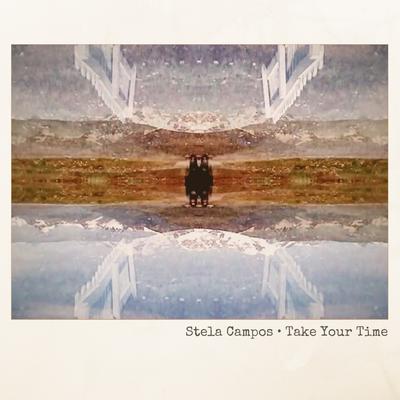 Take Your Time By Stela Campos's cover