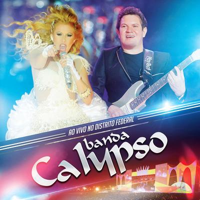 Telefone Fora de Área (Ao Vivo) By Banda Calypso's cover