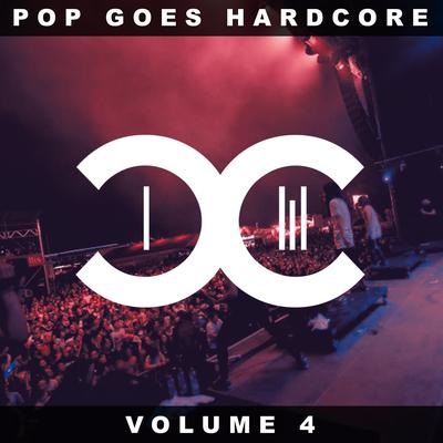 Pop Goes Hardcore - Volume 4's cover