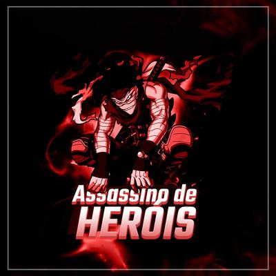 Rap Do Stain: Assassino De Heróis By Basara's cover