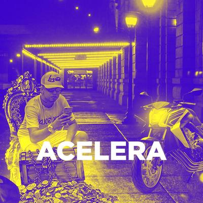 Acelera By Dj Lorran's cover