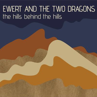 I Can See Yer House from Here By Ewert And The Two Dragons's cover