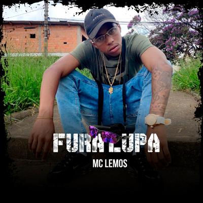 Fura Lupa By MC Lemos's cover