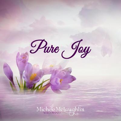 Pure Joy By Michele McLaughlin's cover