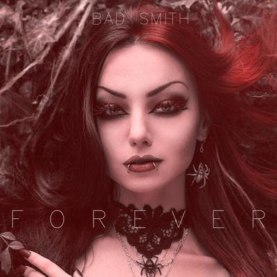 Forever By Bad Smith's cover