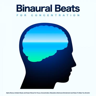 Binaural Beats and Ocean Waves to Make You Smarter's cover