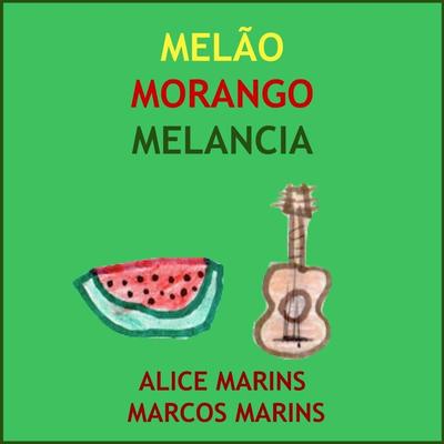 Melão Morango Melancia's cover