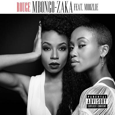 Mbongo-Zaka (feat. Moozlie) By Rouge, Moozlie's cover