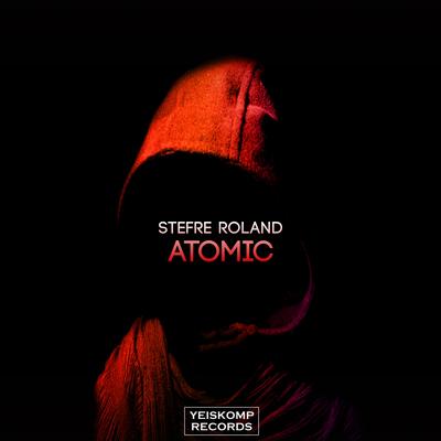 Atomic By Stefre Roland's cover