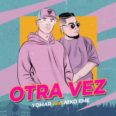 Otra Vez By Yomvr, Niko Eme's cover