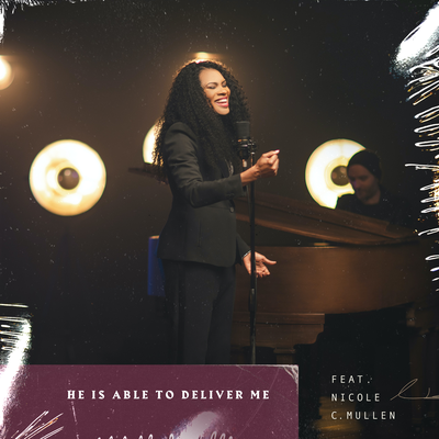 He Is Able To Deliver Me By Daystar, Nicole C. Mullen's cover