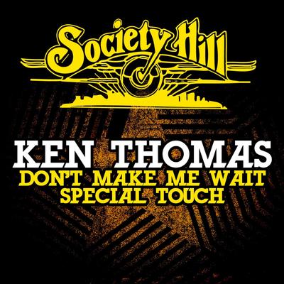 Don’t Make Me Wait By Ken Thomas's cover