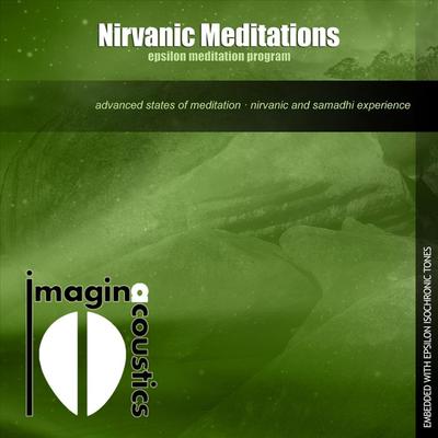 Nirvanic Meditations: Epsilon Meditation Program By Imaginacoustics's cover