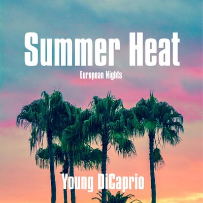 Summer Heat: European Nights's cover