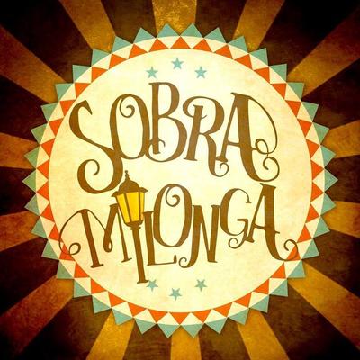 Sobra Milonga's cover