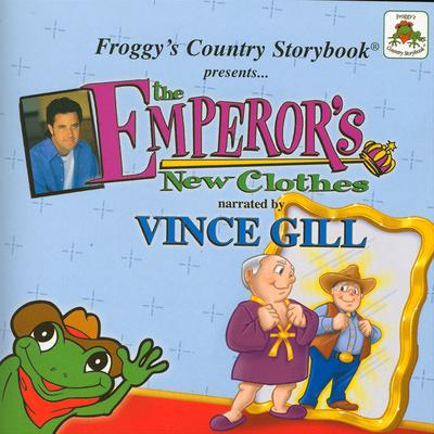 Froggy's Country Storybook presents The Emperor's New Clothes narrated by Vince Gill's cover