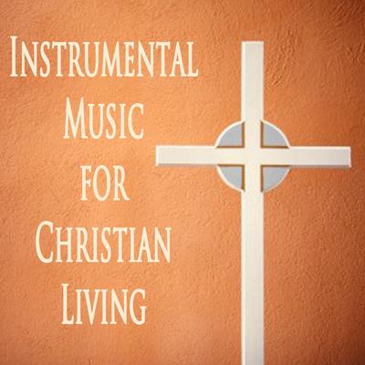 Instrumental Music for Christian Living's cover