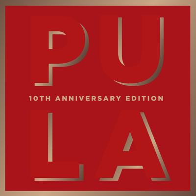 Pula (10th Anniversary Edition)'s cover