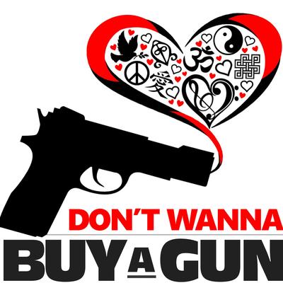 Don't Wanna Buy a Gun's cover