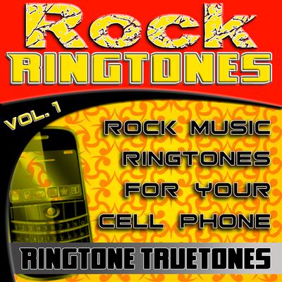 Rock Ringtones Vol. 1 - Rock Music Ringtones For Your Cell Phone's cover